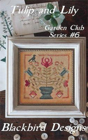TULIP & LILY, Garden Club Series #6 - Blackbird Designs