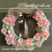 GUM BLOSSOM WREATH - Designatus Designs