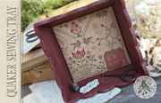 QUAKER SEWING TRAY - With Thy Needle & Thread