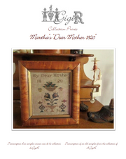 MARTHA'S DEAR MOTHER 1820 SAMPLER - Gigi R Designs,  Private Collection