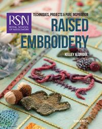 RSN: RAISED EMBROIDERY - Royal School of Needlework