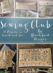 SEWING CLUB - Blackbird Designs