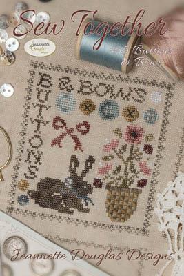 Sew Together #5 Buttons & Bows by Jeannette Douglas Designs