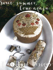 SWEET SUMMER COME AGAIN - Blackbird Designs