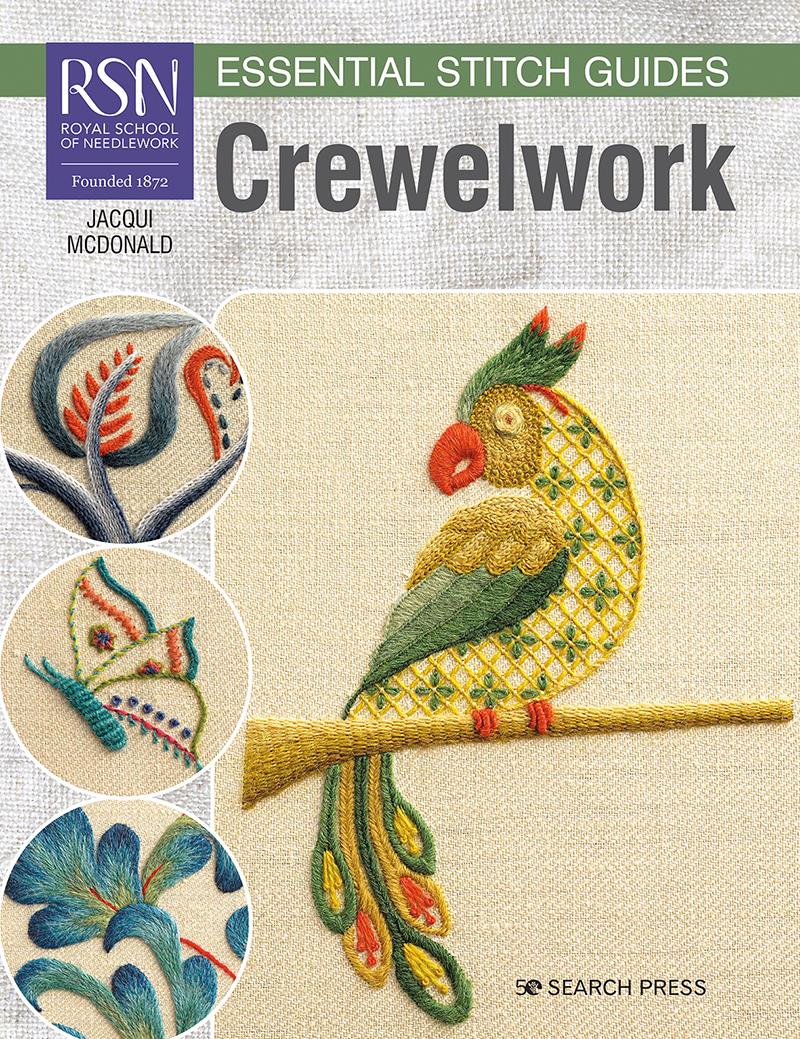 RSN - ESSENTIAL STITCH GUIDES: CREWELWORK - Royal School of Needlework