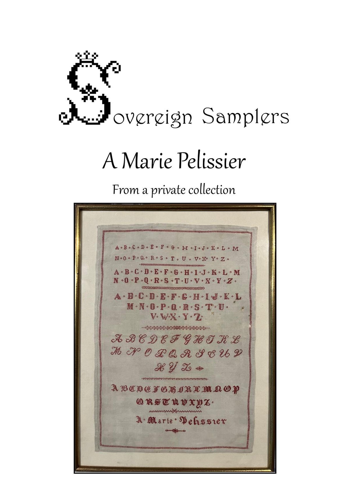 A Marie Pélissier - Sovereign Samplers (also known as Pelissier)