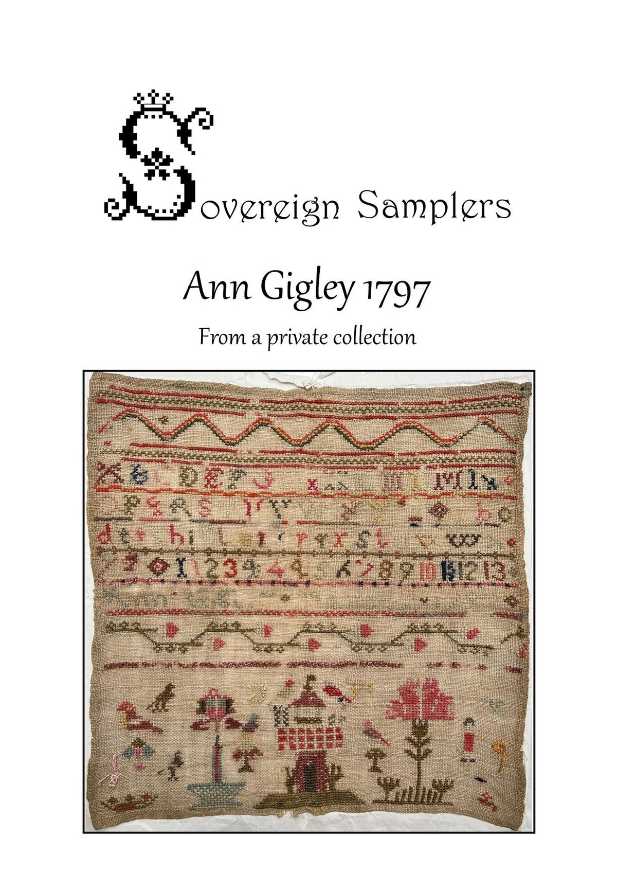 Ann Gigley 1797 - Sovereign Samplers