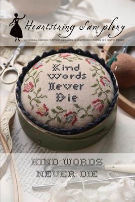 KIND WORDS NEVER DIE - Heartstring Samplery