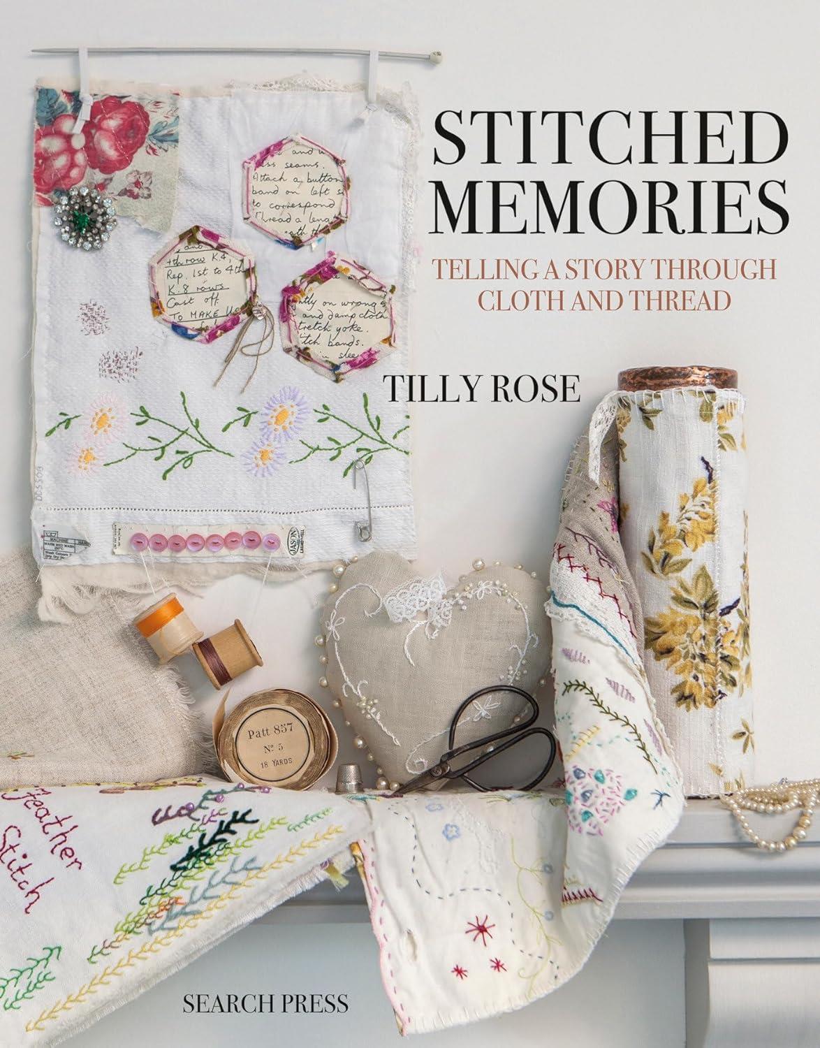 STITCHED MEMORIES - Tilly Rose