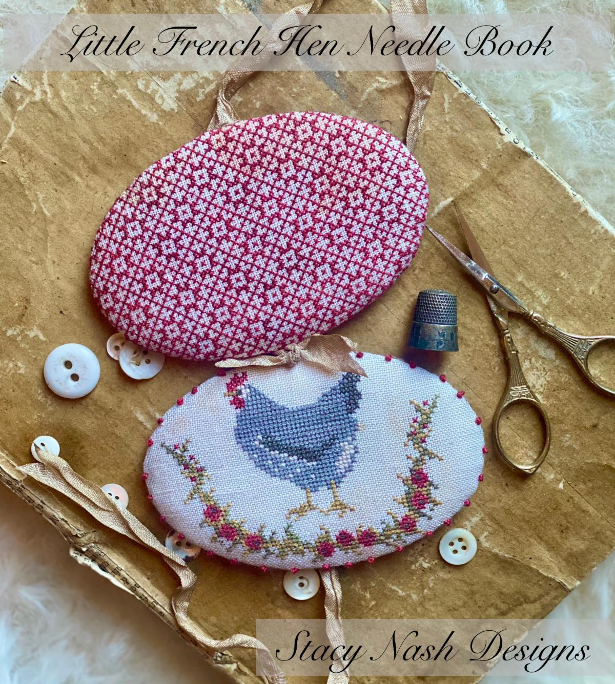 LITTLE FRENCH HEN NEEDLE BOOK -  Stacy Nash Designs