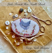 LITTLE FRENCH HEN NEEDLE BOOK -  Stacy Nash Designs
