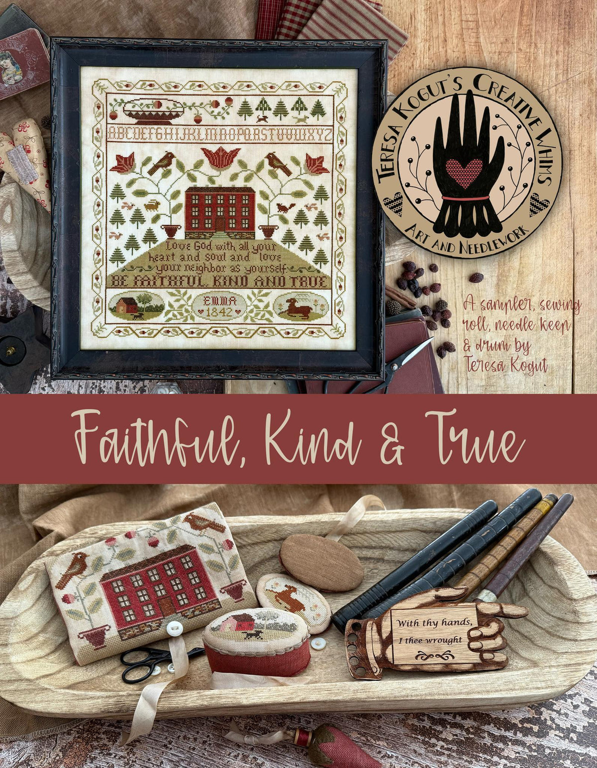 Faithful, Kind & True - Teresa Kogut Creative Whims
