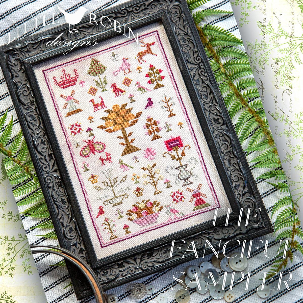 THE FANCIFUL SAMPLER - Little Robin Designs