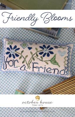 FRIENDLY BLOOMS - October House Fibre Arts