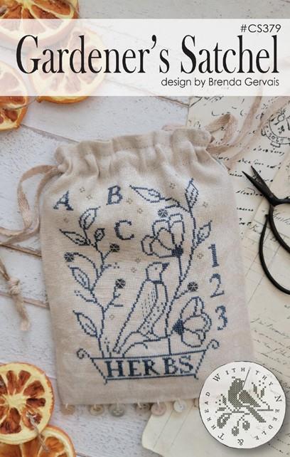 GARDENER'S SATCHEL -  With Thy Needle & Thread