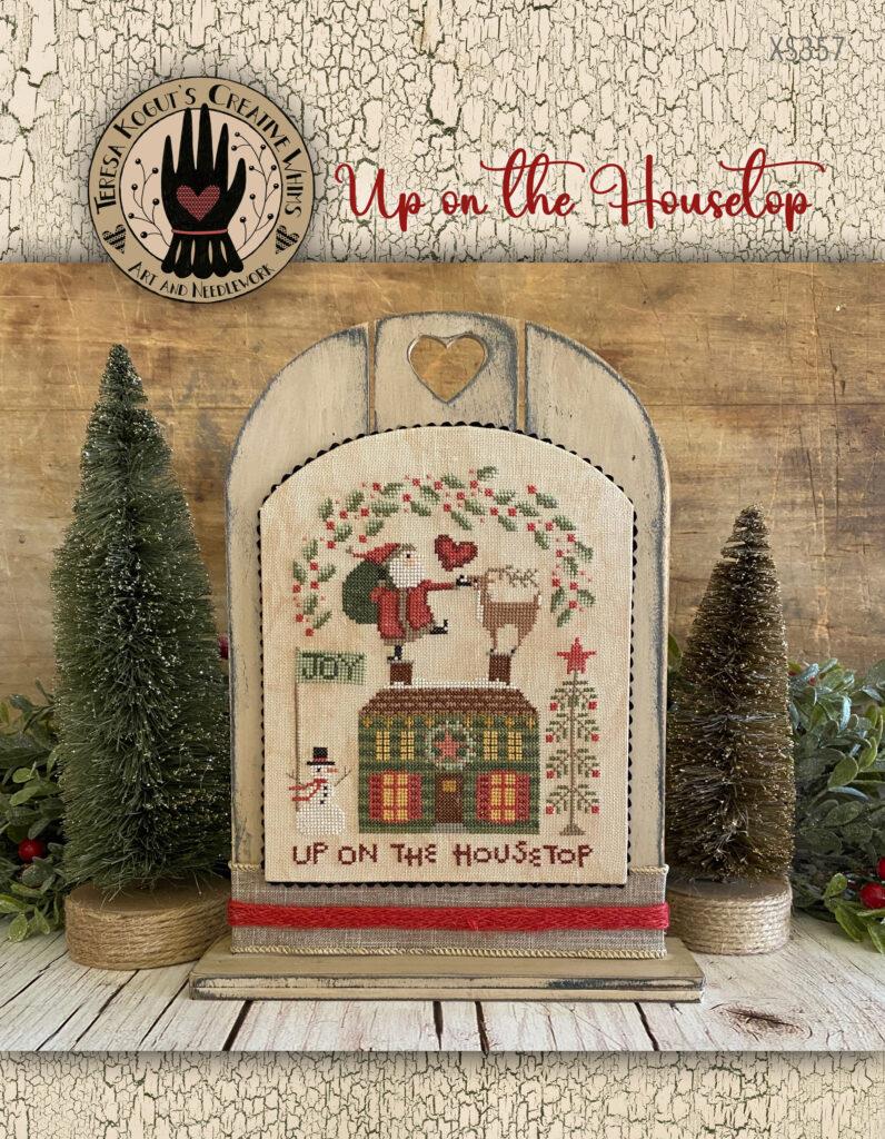 Up on the Housetop - Teresa Kogut Creative Whims